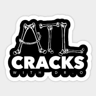 Atl Cracks with Dr.O Sticker